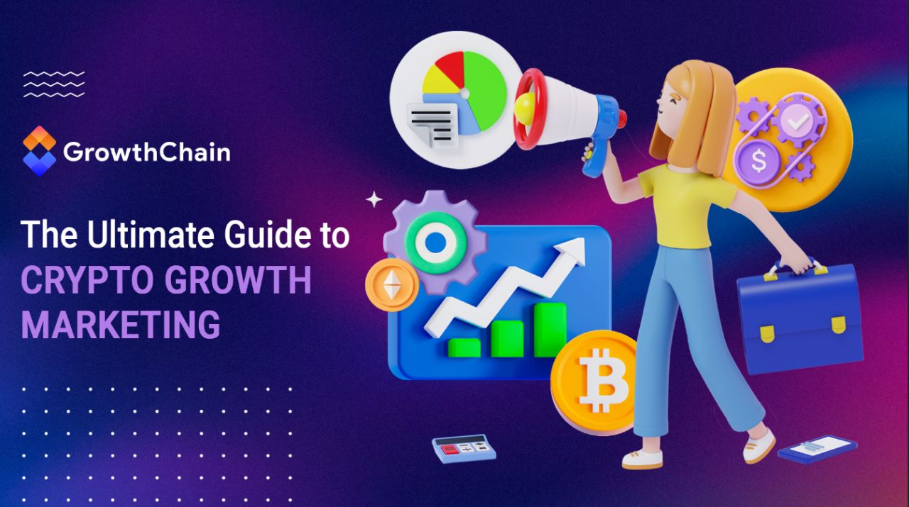 Crypto Growth Marketing Hacks The Ultimate Guide For 2023